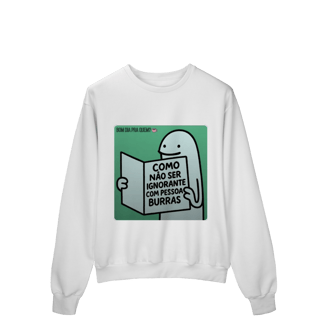 Moletom Prime Fechado | Como não ser ignorante