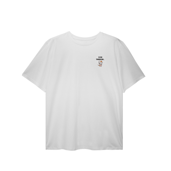 T-Shirt Plus Size | Eu sou tranquilona
