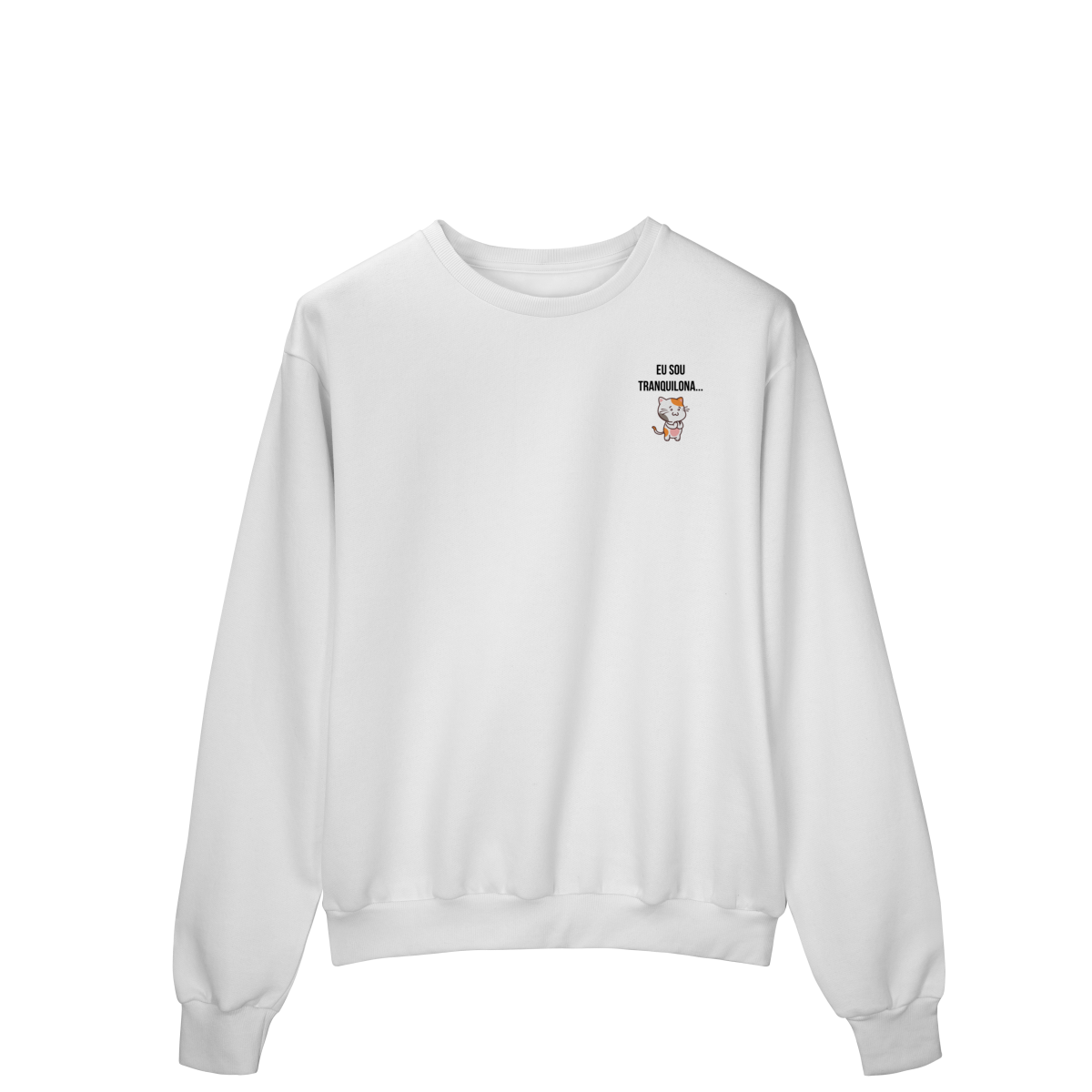 Nome do produto: Moletom Prime Fechado | Eu sou tranquilona
