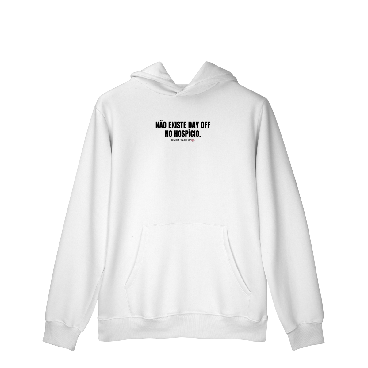 Nome do produto: moletom canguru || não existe day off no hospício