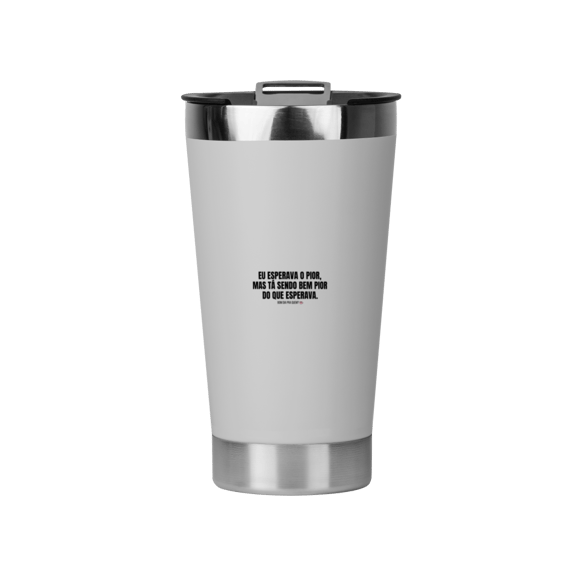 copo térmico || eu esperava o pior