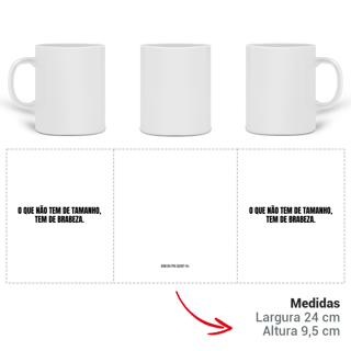 Nome do produto caneca || o que não tem de tamanho