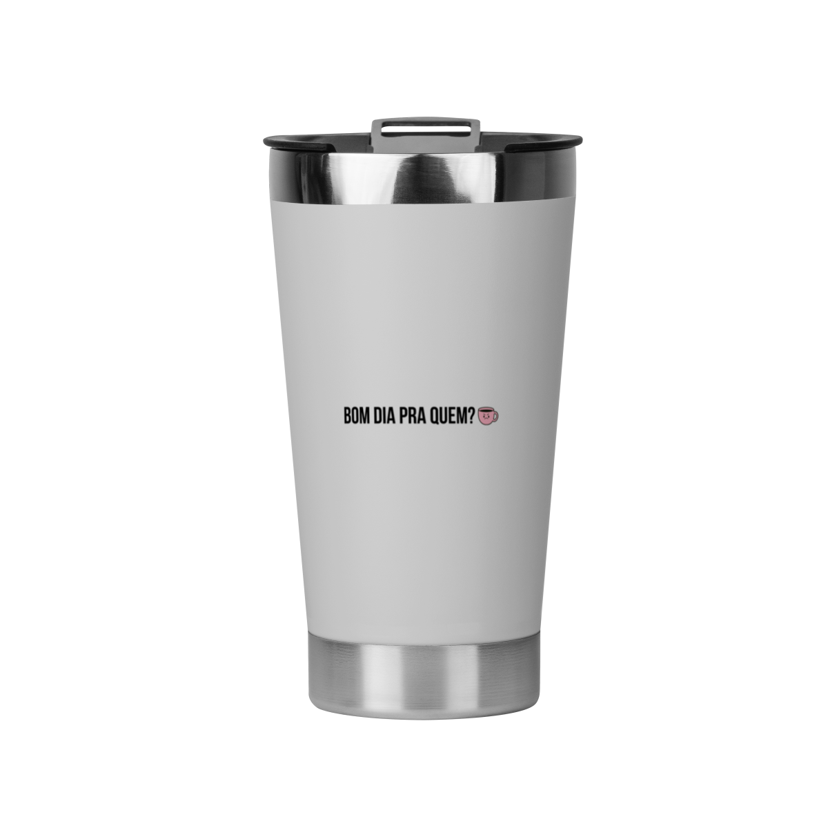 Nome do produto: copo térmico || bom dia pra quem?