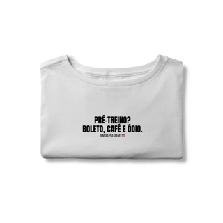Nome do produto Cropped | Pré-treino? Boleto, café e ódio