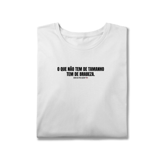 Nome do produto T-Shirt Plus Size | O que não tem de tamanho, tem de brabeza