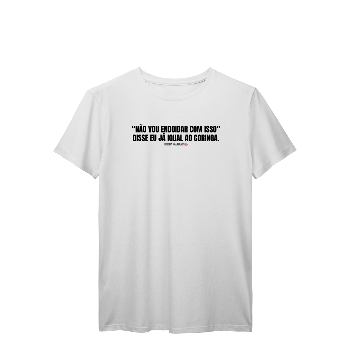 Nome do produto: t-shirt || não vou endoidar com isso