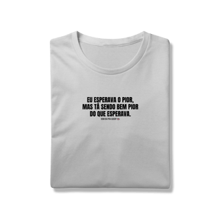 Nome do produto t-shirt || eu esperava o pior