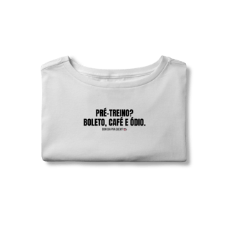 Nome do produto cropped || pré-treino? boleto, café e ódio