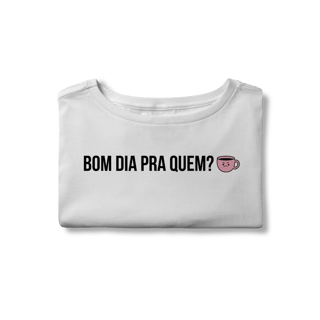 Nome do produto cropped || bom dia pra quem?