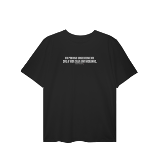 Nome do produto t-shirt plus size || eu preciso urgentemente que a vida seja um morango