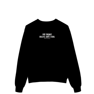 Nome do produto moletom fechado || pré-treino? boleto, café e ódio