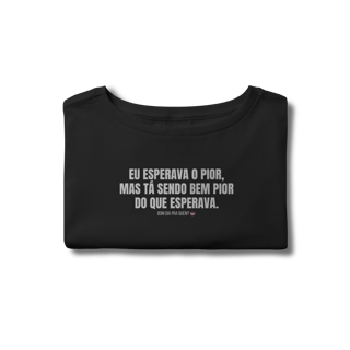 Nome do produto cropped || eu esperava o pior