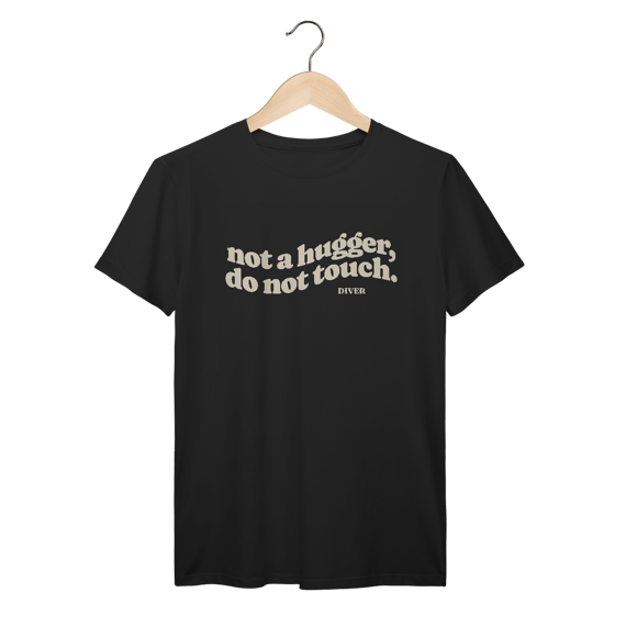 Tshirt Not Touch