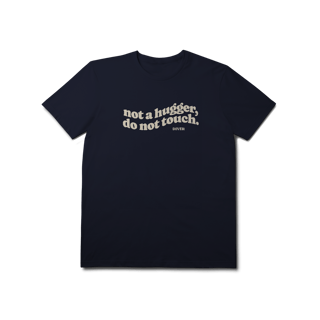 Nome do produto Tshirt Not Touch