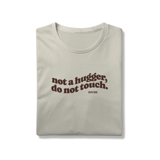 Nome do produto Tshirt Not Touch