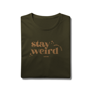 Nome do produto Tshirt Stay Weird