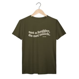 Nome do produto Tshirt Not Touch