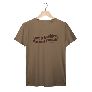 Nome do produto Tshirt Not Touch