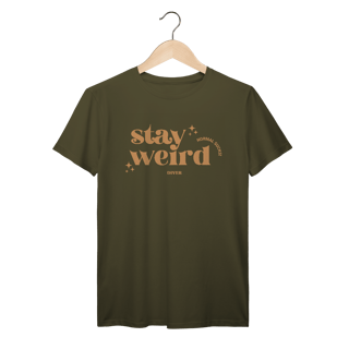 Nome do produto Tshirt Stay Weird