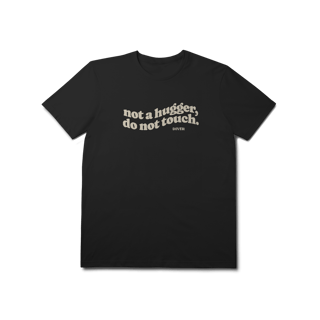 Nome do produto Tshirt Not Touch