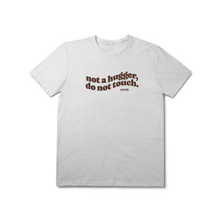 Nome do produto Tshirt Not Touch
