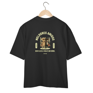 Nome do produto Oversized Melhores Amigos