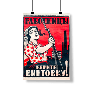 Nome do produto Pôster - Trabalhadoras, Peguem os Rifles! (1920)