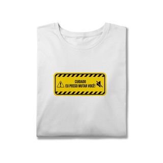 Nome do produto Camisa Cuidado! Eu posso mutar você! Plus Size