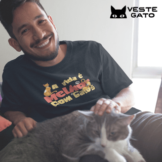 A vida é melhor com Gatos (Quality)