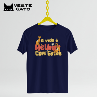 Nome do produtoA vida é melhor com Gatos (Quality)