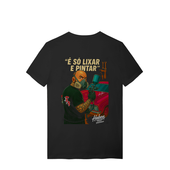 T-Shirt Quality - É só lixar e pintar!