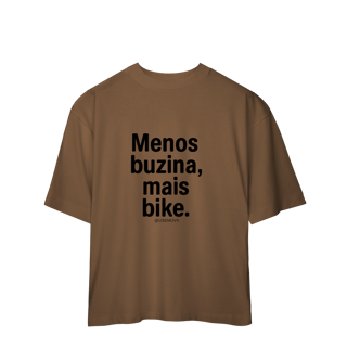 Menos Buzina Camiseta Oversized