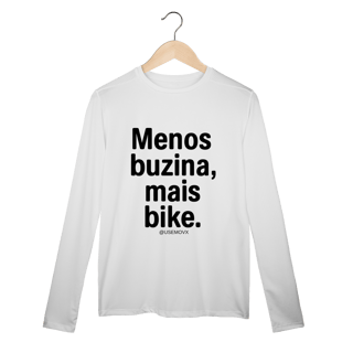Nome do produto Menos Buzina Camisa Manga Longa Sport Dry UV