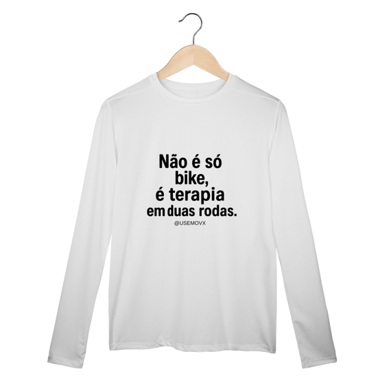 Não é só bike Camisa Manga Longa Sport Dry UV