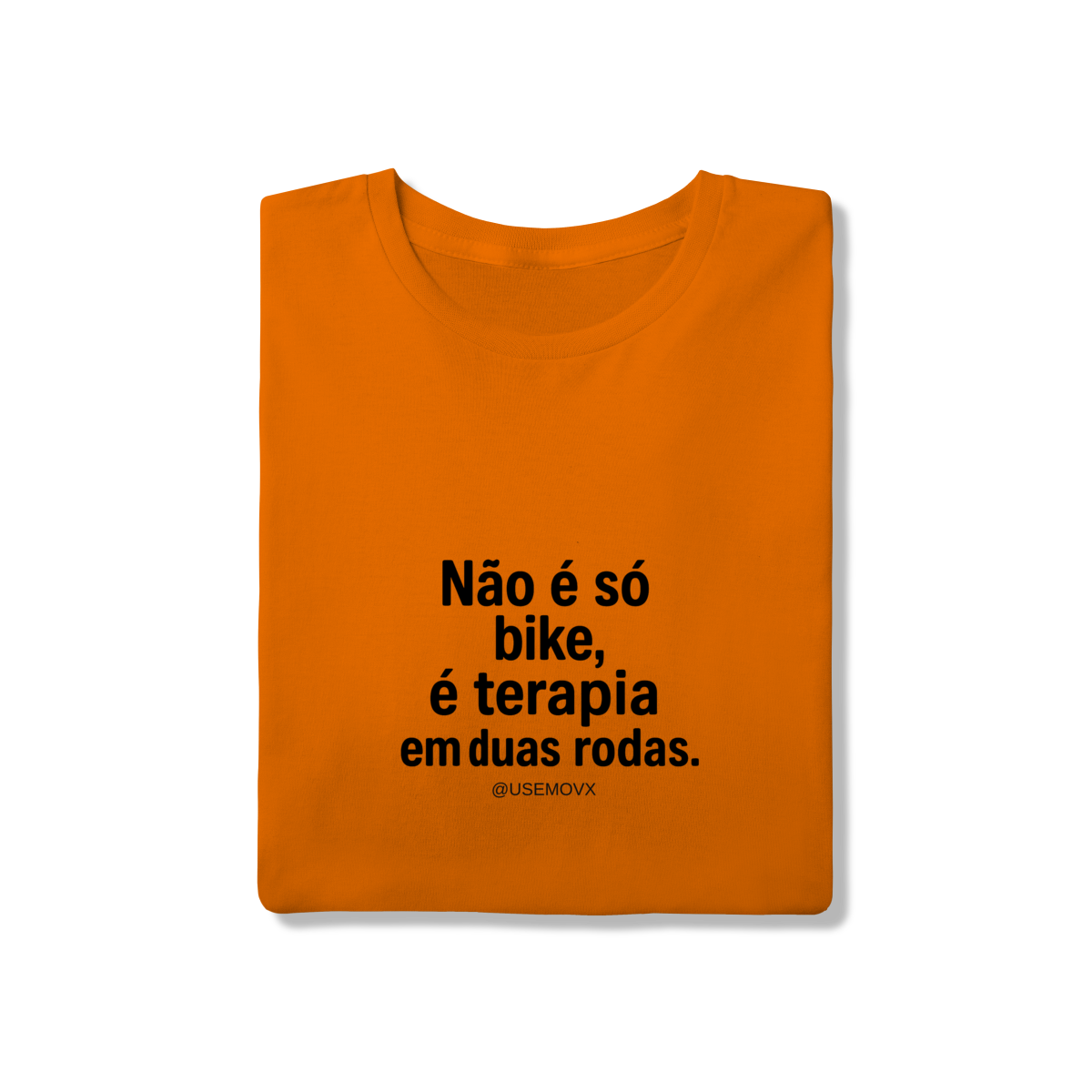 Nome do produto: Não é só Bike T-Shirt Quality