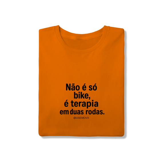 Não é só Bike T-Shirt Quality
