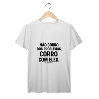 Corre Problemas T-Shirt Prime