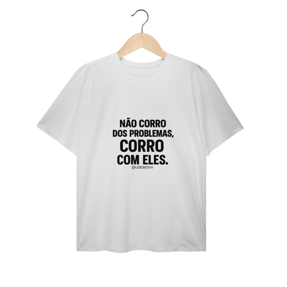 Corre Problemas T-Shirt Plus Size