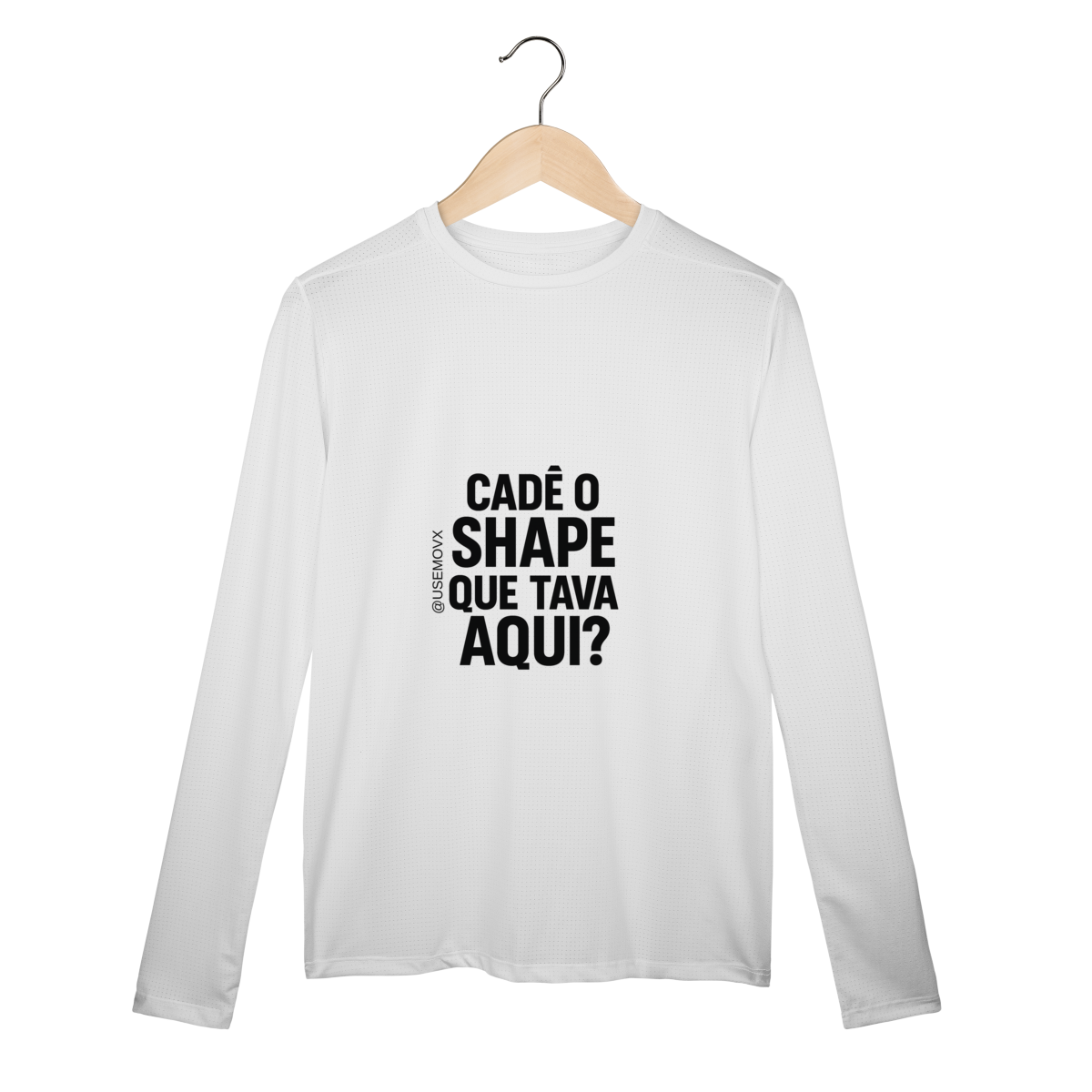 Nome do produto: Cadê o Shape Camisa Manga Longa Sport Dry UV