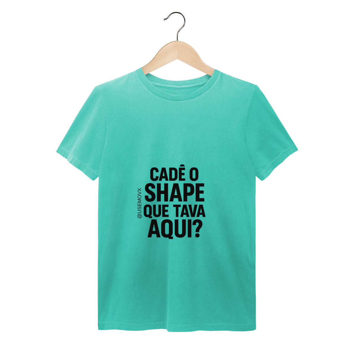 Nome do produto: Cadê o Shape T-Shirt Estonada