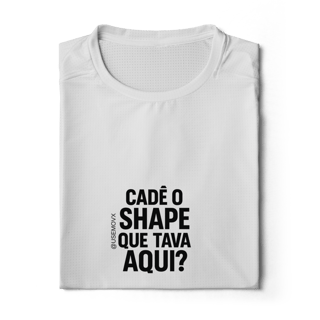 Nome do produto Cadê o Shape Camisa Manga Longa Sport Dry UV
