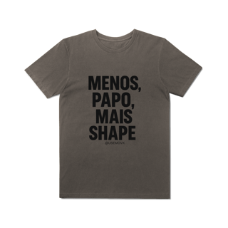 Nome do produto Mais Shape T-Shirt Estonada