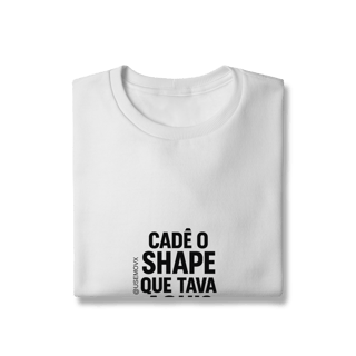 Nome do produto Cadê o Shape 