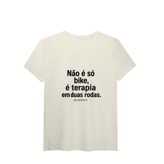 Nome do produto Não é só Bike T-Shirt Pima