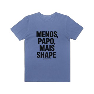 Nome do produto Mais Shape T-Shirt Estonada