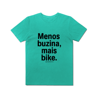 Nome do produto Menos Buzina T-Shirt Estonada