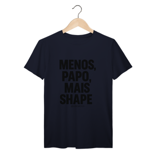 Nome do produto Mais Shape T-Shirt Prime