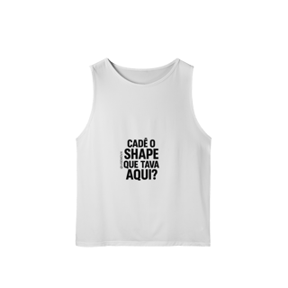 Nome do produto Cadê o Shape Regata Masc Sport Dry UV