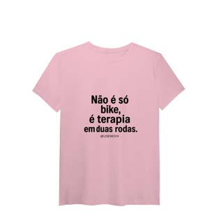 Nome do produto Não é só Bike T-Shirt Pima