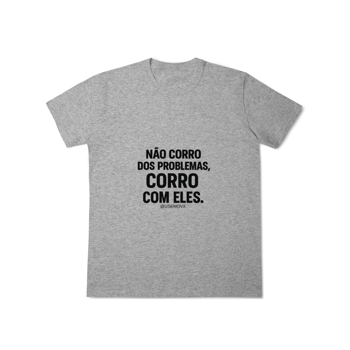 Nome do produto Corre Problemas T-Shirt Classic